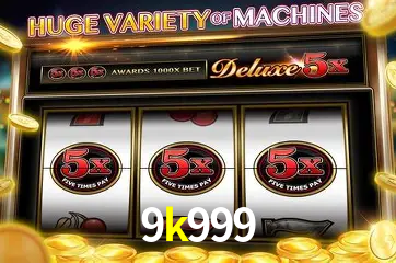 Descubra o Mundo do Cassino Online com 9k999